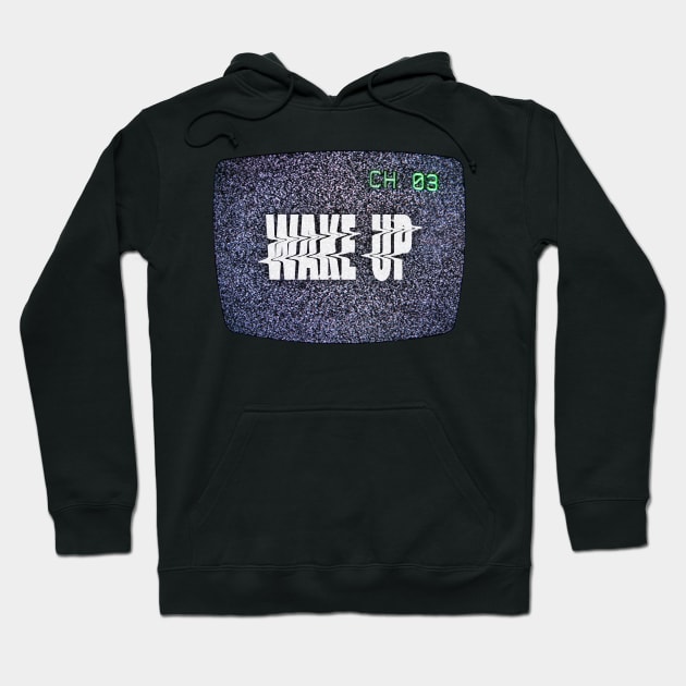 Wake Up [TV] Hoodie by Taversia